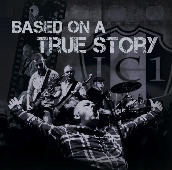 IC1 ‎"Based On A True Story" I.C.1